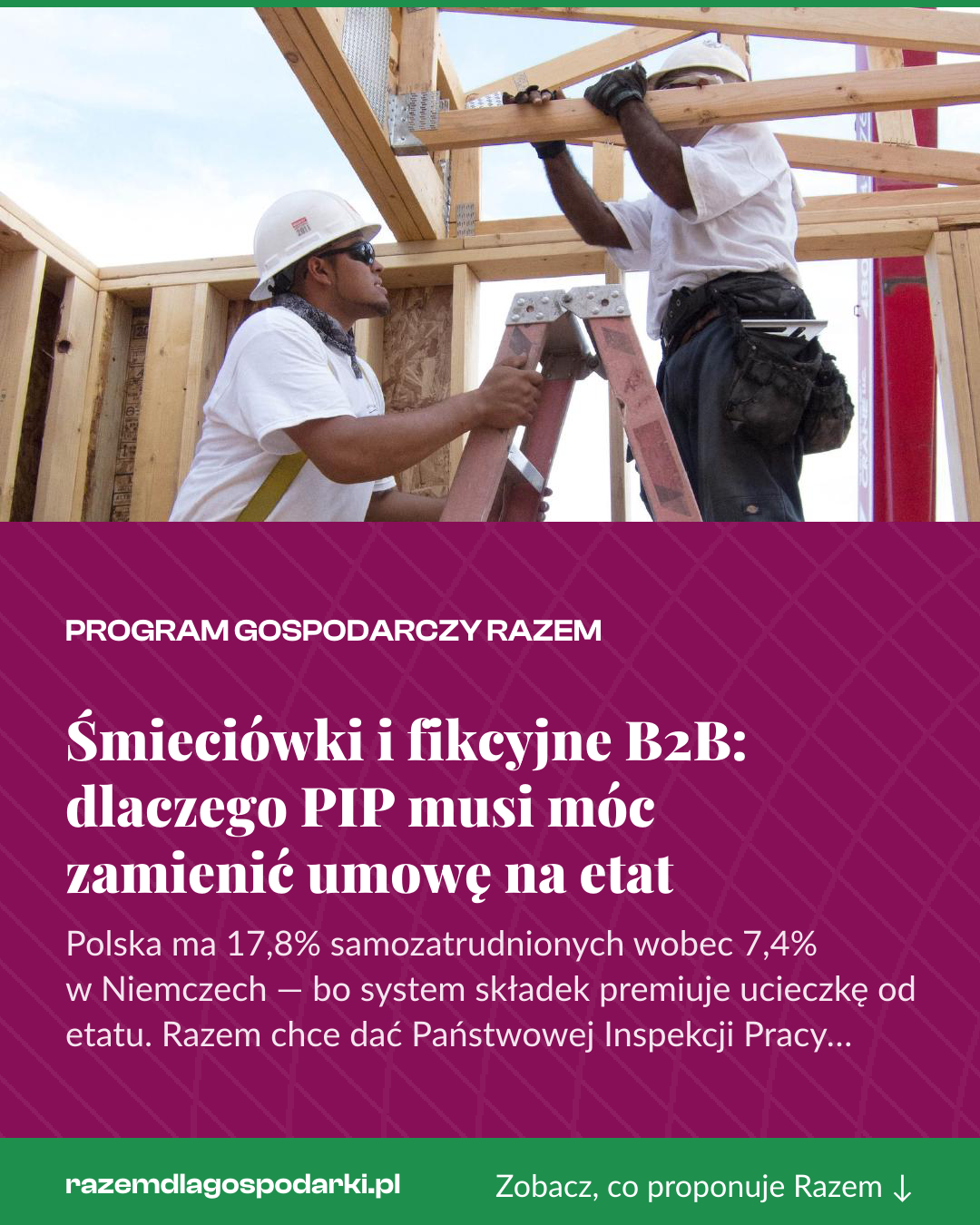 Grafika pionowa do udostępnienia: Śmieciówki i fikcyjne B2B: dlaczego PIP musi móc zamienić umowę na etat
