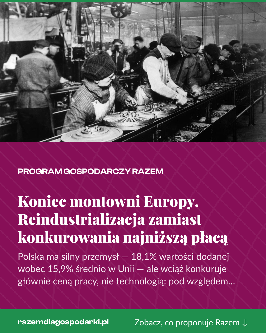 Grafika pionowa do udostępnienia: Koniec montowni Europy. Reindustrializacja zamiast konkurowania najniższą płacą