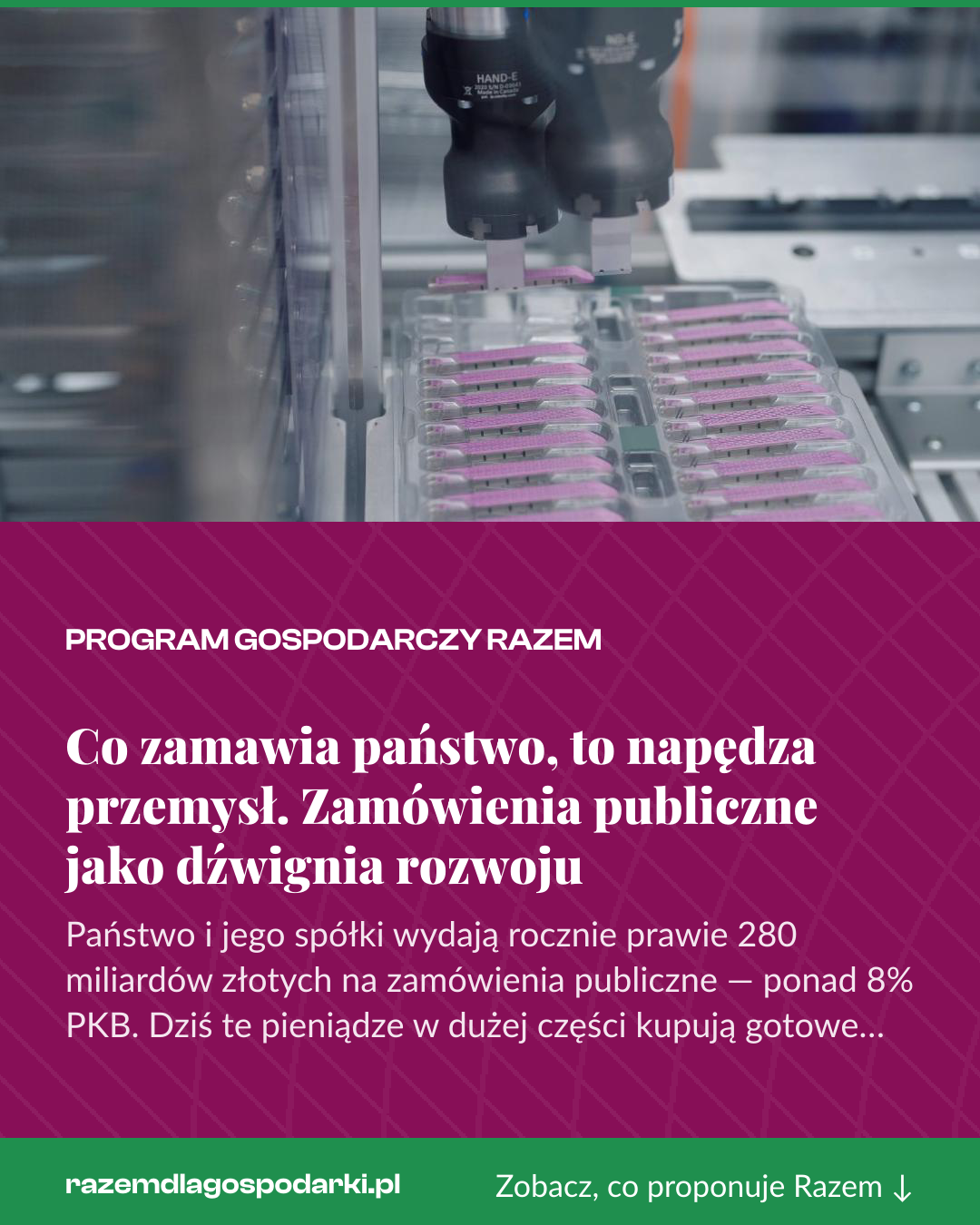 Grafika pionowa do udostępnienia: Co zamawia państwo, to napędza przemysł. Zamówienia publiczne jako dźwignia rozwoju